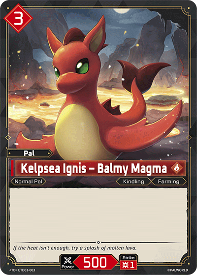 Kelpsea Ignis – Balmy Magma